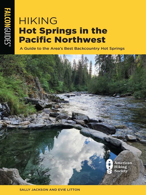 Title details for Hiking Hot Springs in the Pacific Northwest by Evie Litton - Available